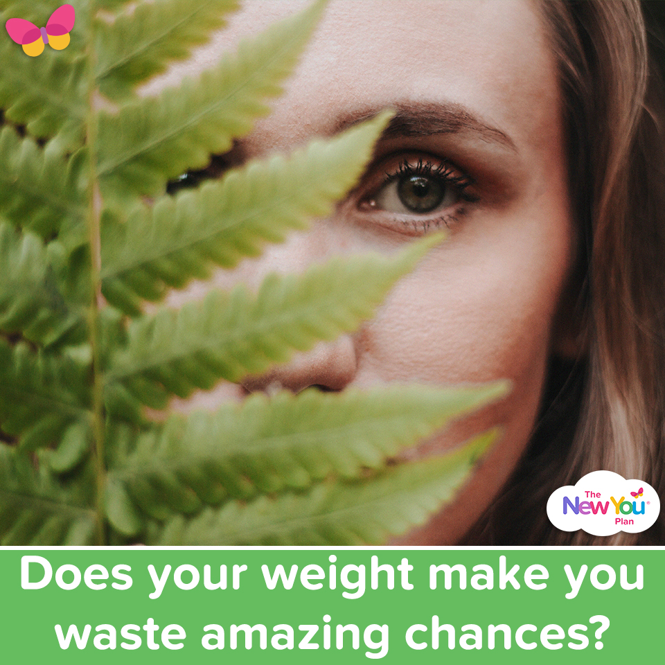 Does your weight make you waste amazing chances?