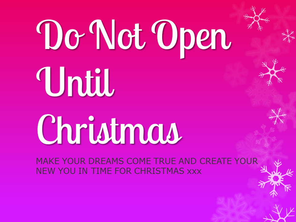 Do Not Open Until Christmas – Weight Loss Goals*