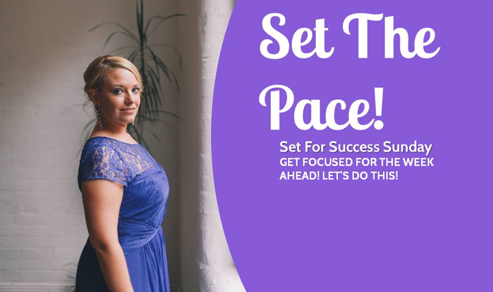Set for Success Sunday – Set The Pace