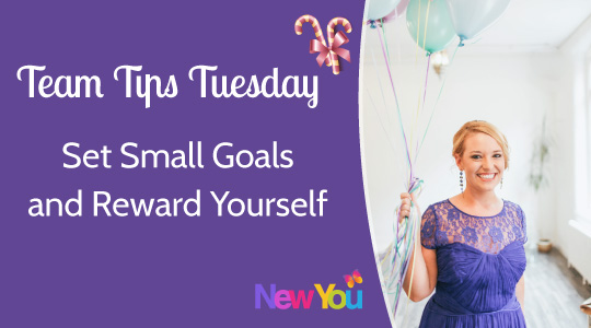 [Video] Team Tips Tuesday at The New You Plan – Set small goals and reward yourself