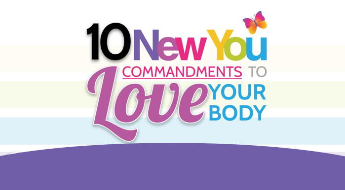 10 New You Commandments to Love Your Body | VLCD