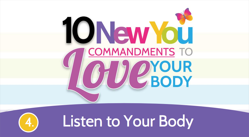 Love Commandment 4: Listen to Your Body | VLCD