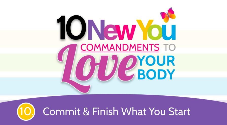 Love Commandment 10: Commit and Finish What You Start | VLCD / TFR