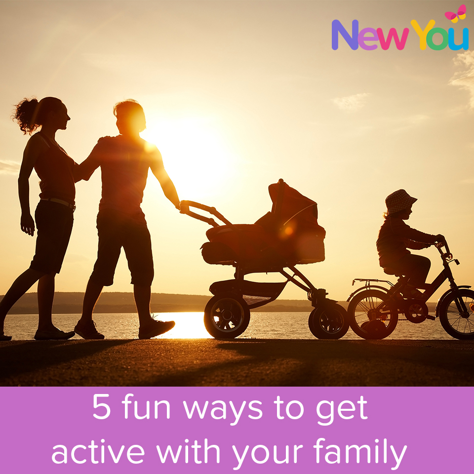 5 fun ways to get active with your family*