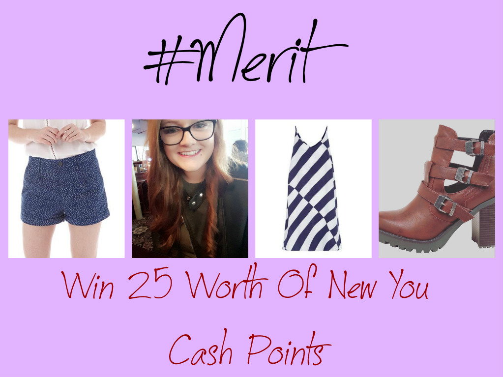 #Merit – Win £25 Worth of New You Cash Points – 4 Winners
