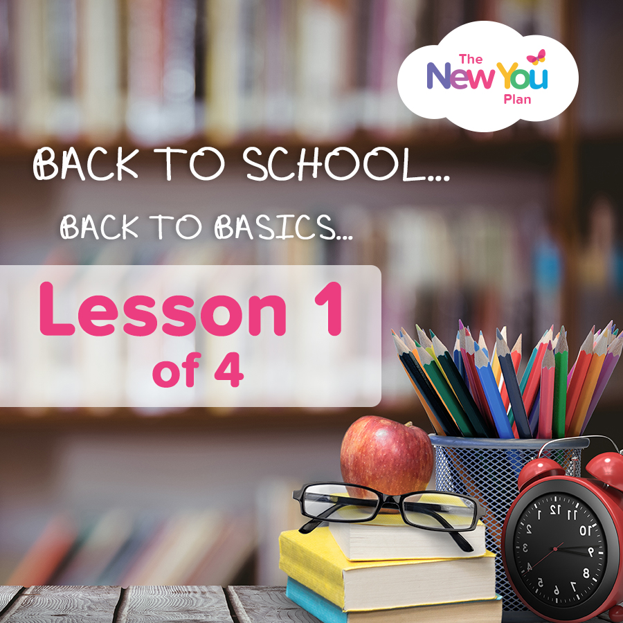 [Back To New You School] Lesson 1 Of 4: Food & Nutrition – The Key To A New You