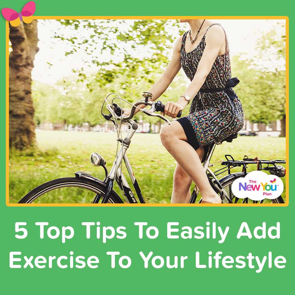 5 Top Tips To Easily Add Exercise To Your Lifestyle