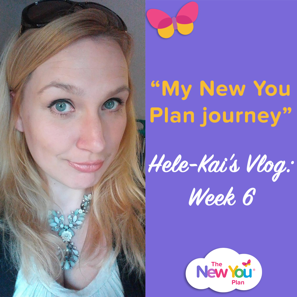 “My New You Plan Weight Loss Journey: Week 6”