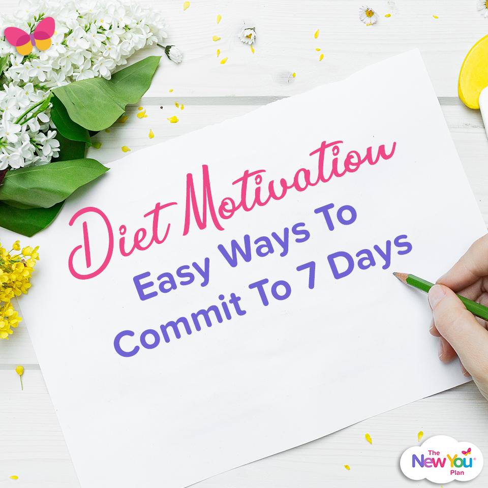 Diet Motivation: Easy Ways To Commit To 7 Days