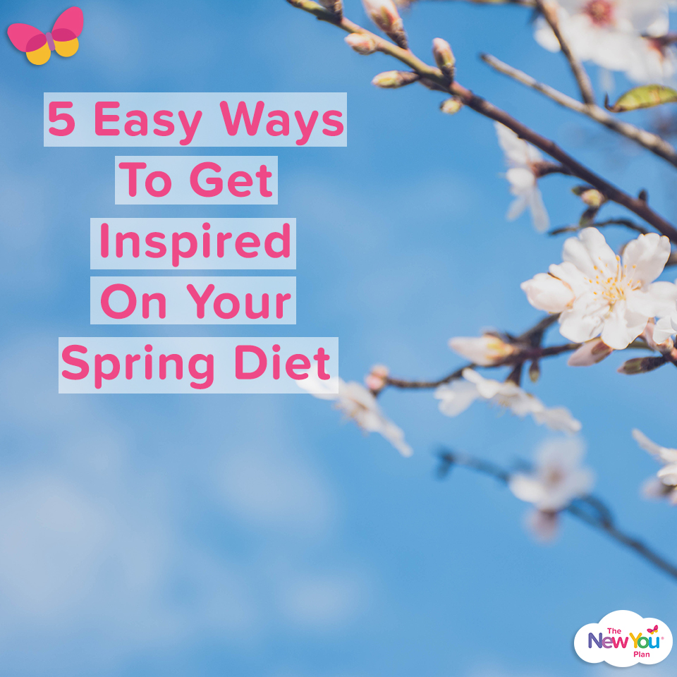 5 Easy Ways To Get Inspired On Your Spring Diet