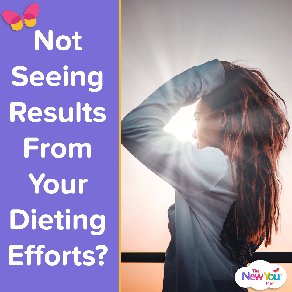 Not Seeing Results From Your Dieting Efforts?*