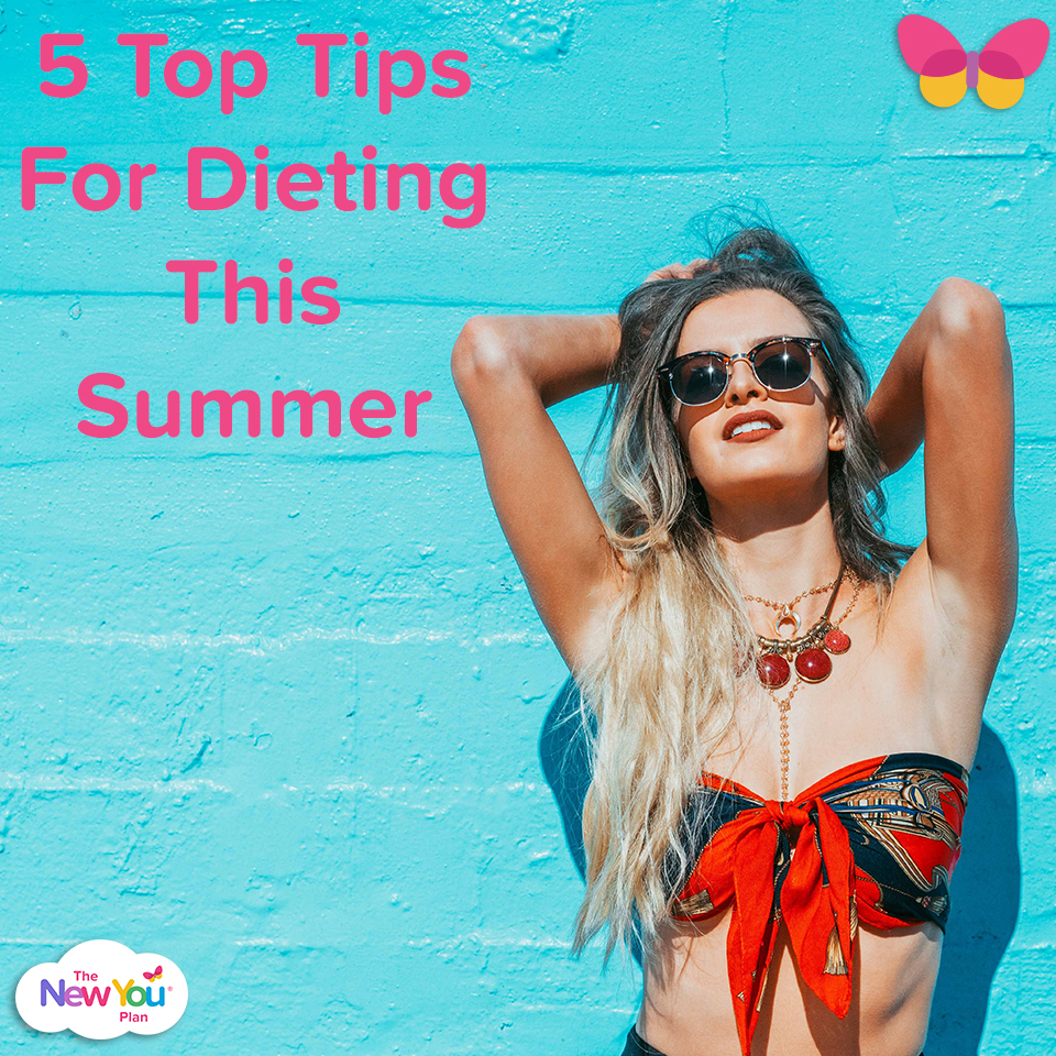 5 Top Tips For Dieting This Summer