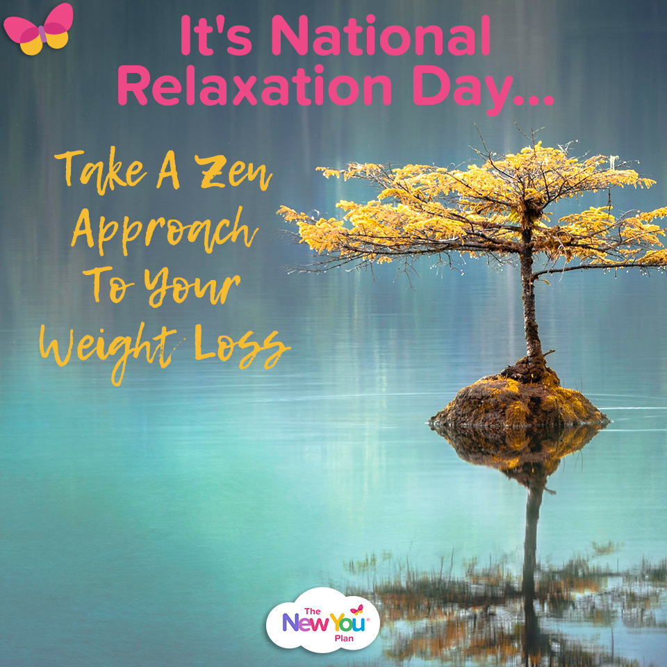 It’s National Relaxation Day: Take A Zen Approach To Your Weight Loss