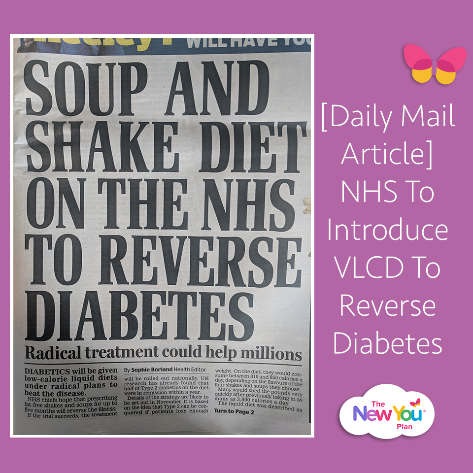 [Daily Mail Article] NHS To Introduce VLCD To Reverse Diabetes