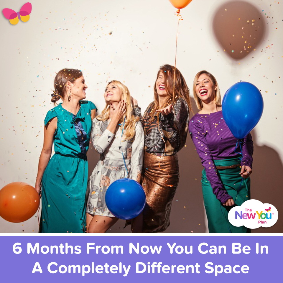 6 Months From Now You Can Be In A Completely Different Space