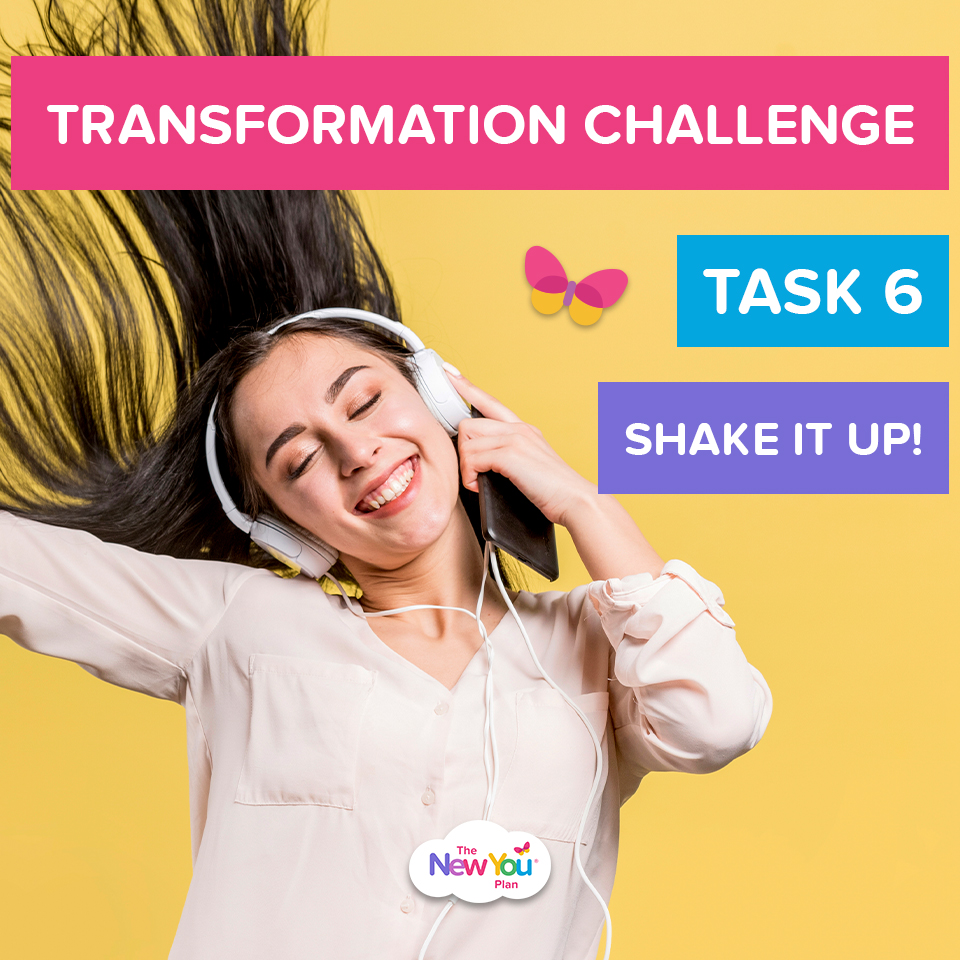 [Transformation Challenge Task 6] Shake Up Your New You Routine!