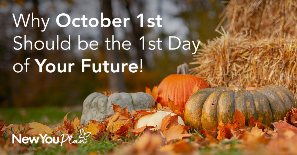 Why October 1st is the Perfect Time to Start OR Restart Your Transformation Journey!