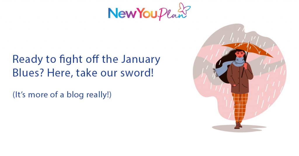 January Blues? New You Have Got You!