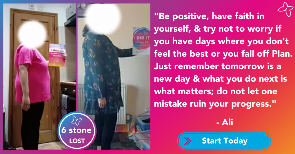 Ali recommends the New You Plan to anyone wanting to lose weight. Just be positive and have faith in yourself. 