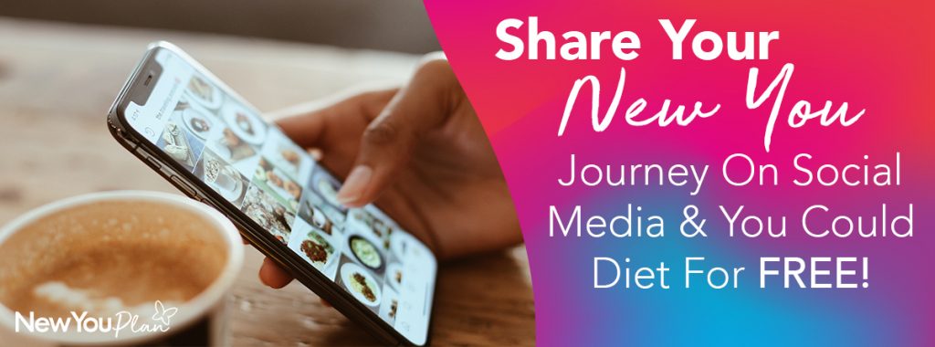 Share Your New You Journey On Social Media & Diet For Free