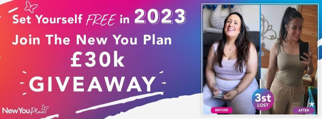 NEW YOU PLAN £30K CASH PRIZE WEIGHT LOSS* CHALLENGE